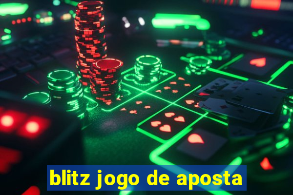 blitz jogo de aposta